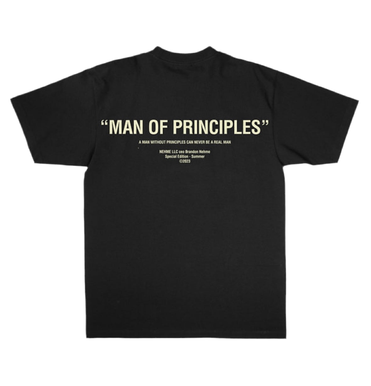 “MAN OF PRINCIPLES” T SHIRT